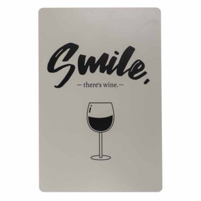 Metal sign Smile, there's wine
