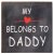 Metal sign Daddy